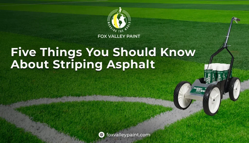Five Things You Should Know About Striping Asphalt